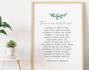 This is my wish for you | Ralph Waldo Emerson | Poem | American Poet | Comfort | Wall Art | Quote | Physical Print | No Frame Included