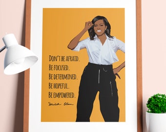 Michelle Obama | Werde gestärkt | Sheroes | Zitat | Feminismus | First Lady | | Motivation | Druck | Wandkunst | Poster | SOFORT DOWNLOAD