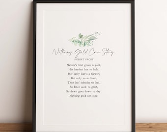 Nothing Gold Can Stay | Robert Frost | Poem | Nature | Cycle of Life and Death | Wall Art | Minimalist | Physical Print | No Frame Included