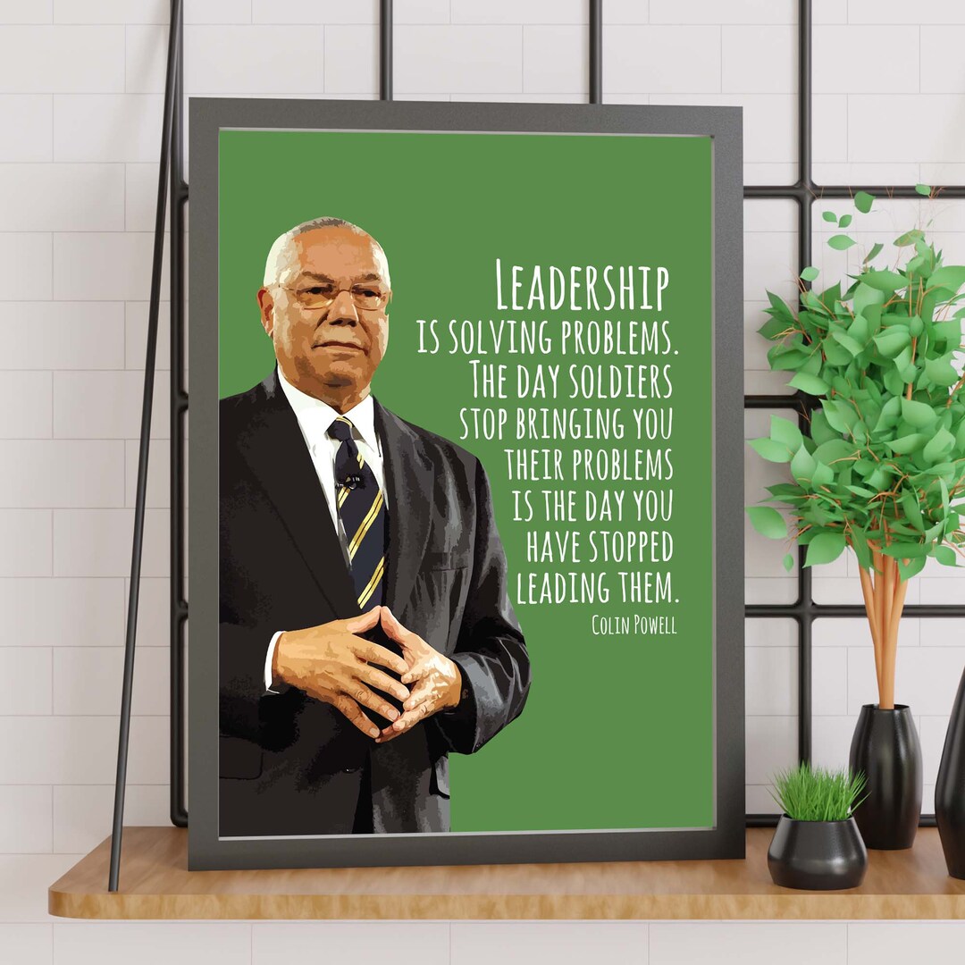 Colin Powell Quote | Leadership is Solving Problems | Motivation ...