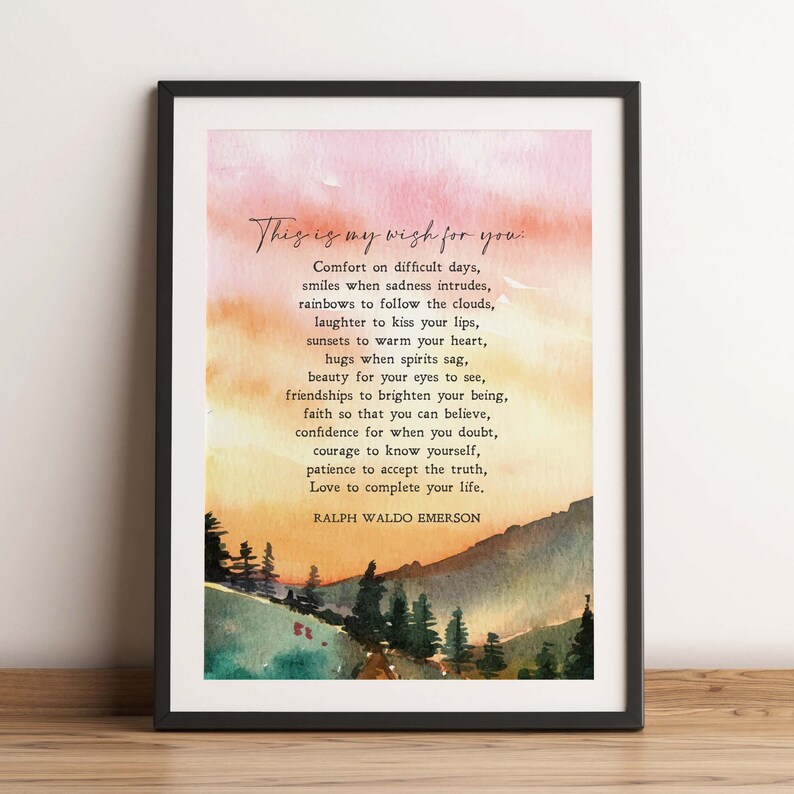 May include: A watercolor painting of a mountain landscape with a sunset sky. The text "This is my wish for you." is written in black cursive font, followed by a poem about comfort, beauty, and love. The poem is attributed to Ralph Waldo Emerson.