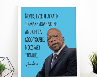 John Lewis | Zitat 2 | Bürgerrechtler | US-Kongressmann | Selma | Inspiration | Schwarze Geschichte | Druck | Poster | SOFORT DOWNLOAD