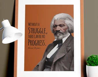 Frederick Douglass / Senza lotta non ci può essere progresso / Citazione / BLM / Diritti civili / Abolizione / Stampa / Poster DOWNLOAD ISTANTANEO