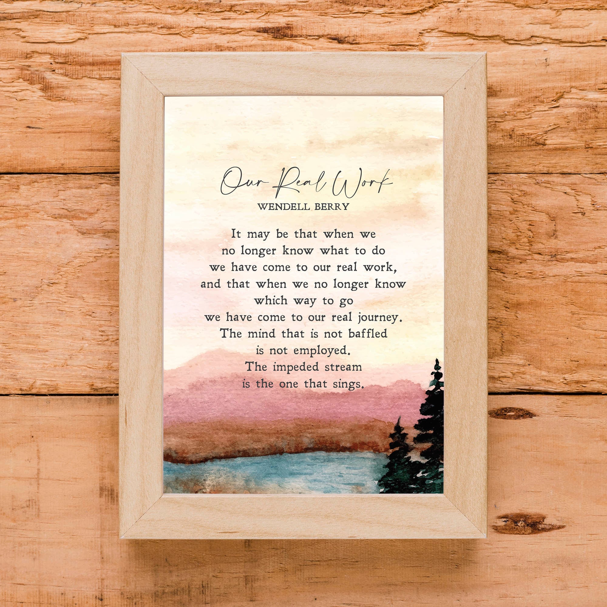 our real work | wendell berry | poem | hope | comfort