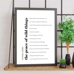 The Peace of Wild Things v3 | Wendell Berry | Poem | Hope | Comfort | Inspiration | Wall Art | Quote | Physical Print | No Frame