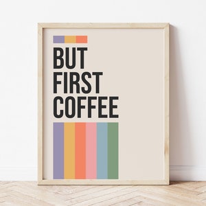 But First Coffee Art Print, Retro Kitchen Wall Art Instant Download, Colorful Funky Decor