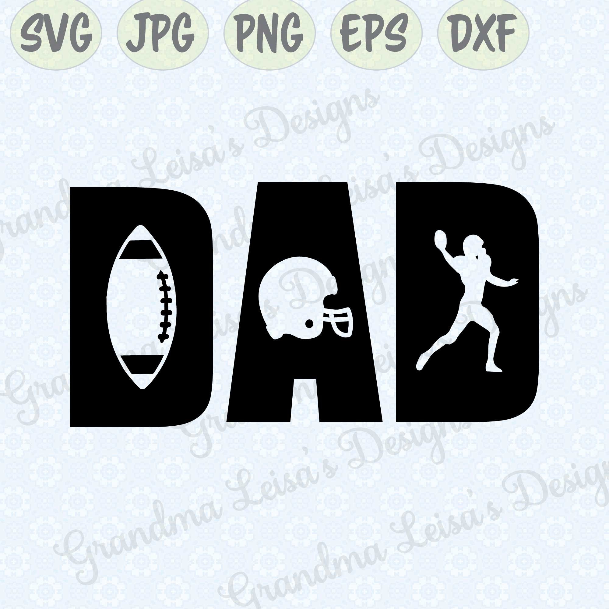 Download Football DAD svg png jpg dxf eps cricut silhouette | Etsy