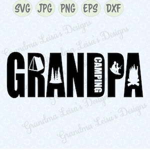Camping GRANDPA - svg, png, jpg, dxf, eps, cricut, silueta estudio corte archivo vinilo calcomanía, diseño de camiseta, plantilla de plantilla