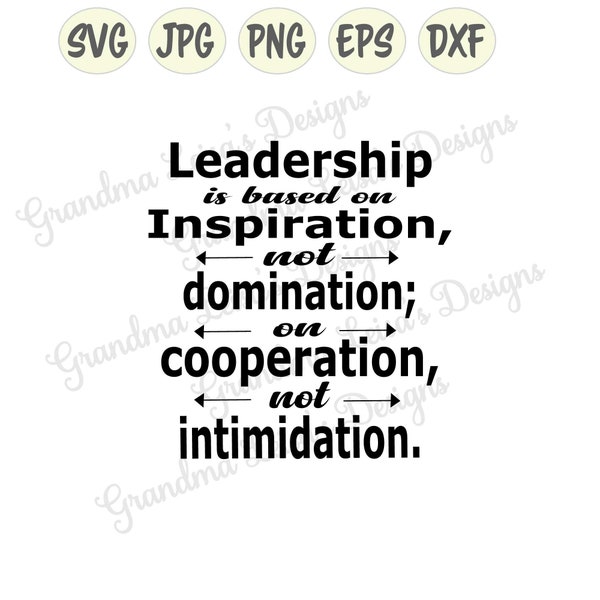 Leadership is based on..... - svg, png, jpg, dxf, eps cricut, silhouette studio, cut file, vinyl decal, t-shirt design, stencil template