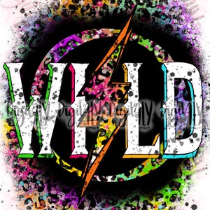 Wild sublimation/ wild shirt / sublimation/ png/ digital download/ 90’s inspired/ Lisa frank/ Lisa frank inspired/ leopard print