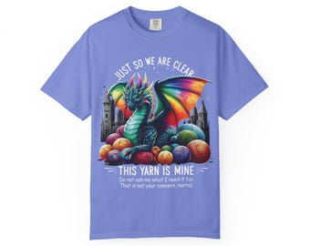 Funny Dragon Yarn Hoard T-Shirt: Dragon Lover Gift