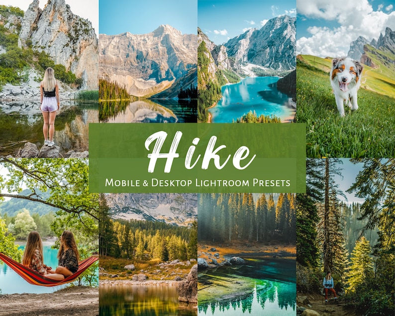 May include: A collage of photographs showcasing the beauty of nature, featuring mountains, lakes, forests, and a dog. The text "Hike Mobile & Desktop Lightroom Presets" is displayed in the centre of the image.