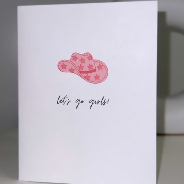 Let's Go Girls Greeting Card