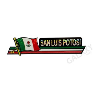 San Luis Potosi Bumper Sticker  / San Luis Potosi Flag Sticker / &quot;3 x 11 3/4&quot; San Luis Potosi Bumper Sticker