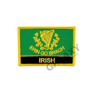 May include: An embroidered patch in green and gold featuring the Irish harp and the words "Erin Go Bragh" and "Irish".