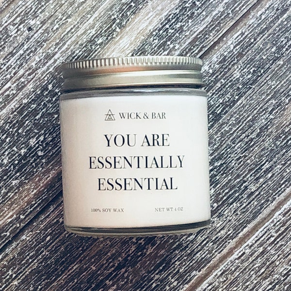 Essentially Essential - scented soy candle or soy wax melts