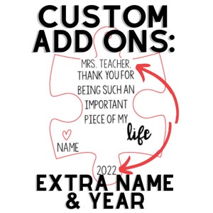 CUSTOM YEAR & NAME Puzzle Piece Ornament/Piece of my life/ Teacher Gift Ornament/Personalized Christmas Ornament