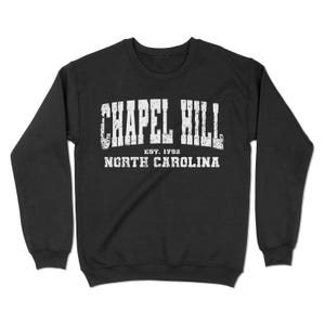 Chapel Hill, North Carolina Sweatshirt. Chapel Hill, NC Vintage Unisex Crewneck Sweatshirt. YC