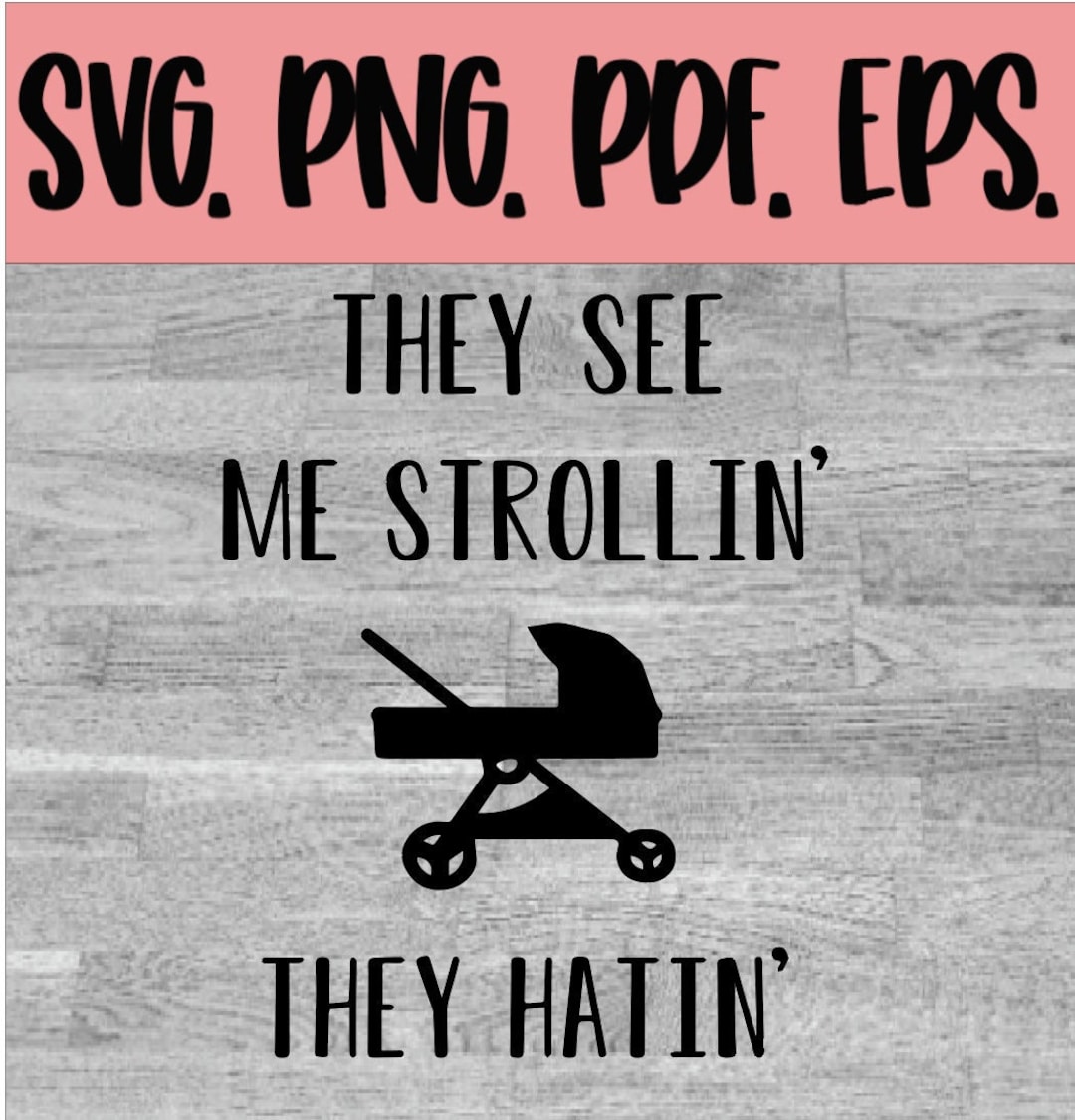 They See Me Rollin They Hatin Mp3 Download They See Me Strollin They Hatin Cut File - Etsy