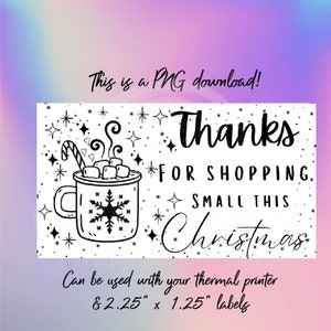 Thanks for Shopping Small This Christmas Thermal Sticker PNG/PDF Download-Packaging Stickers Small Business-Sticker for Rollo/Munbyn Printer