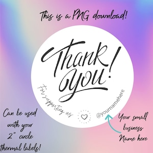 PNG/PDF Sticker Download - Thank You Sticker - Thermal Printer Label Download - Small Business Stickers-2” Round