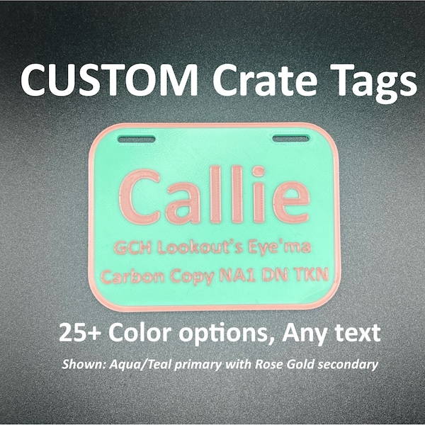 Custom crate tag, name, registered name, call name, kennel info, dog kennel tag