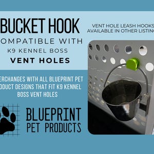 Vent Hole Bucket Hook Holder compatible with K9 Kennel Boss crates