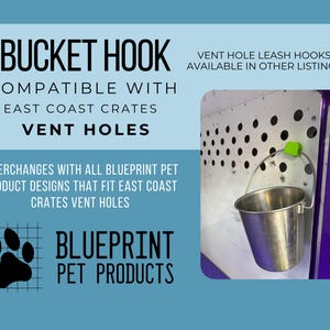 Vent Hole Bucket Hook Holder for dog crate compatible with East Coast Crates