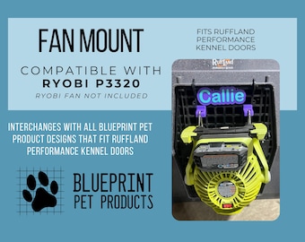 Fan Holder compatible with Ryobi P3320 for dog crate compatible with RuffLand Performance Kennels doors