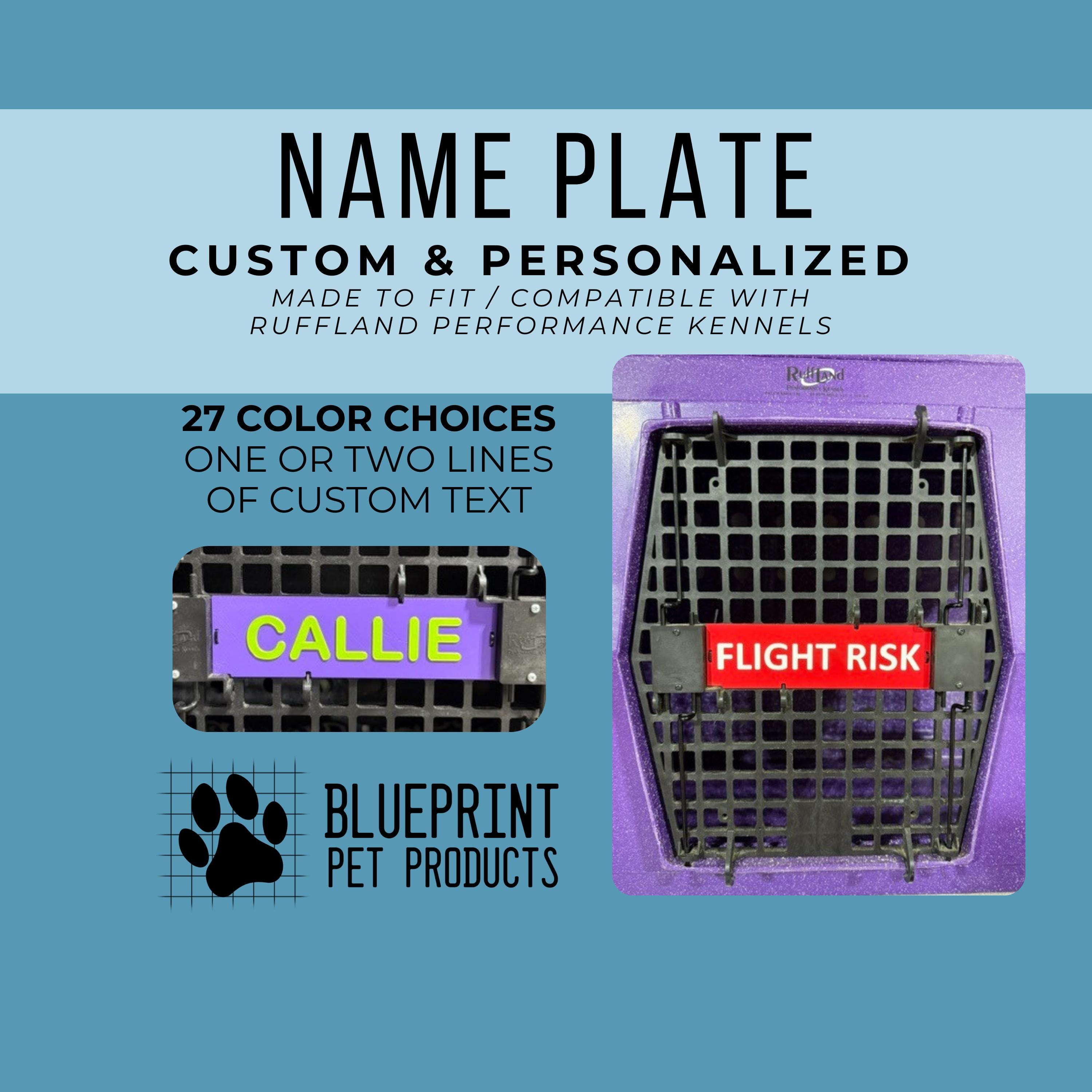 Custom Name Plate Compatible With Ruffland Performance Kennels