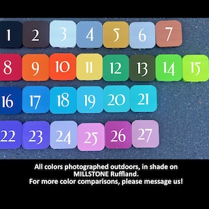 May include: A color chart with 27 numbered squares showing different shades of paint. The colors range from black to green, blue, pink, and white. All colors photographed outdoors, in shade on MILLSTONE Ruffland. For more color comparisons, please message us!