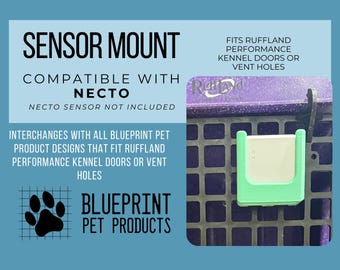 Temperature Sensor Mount Holder for dog crate compatible with Necto 4G Multisensor to fit RuffLand Performance Kennels doors or vent holes