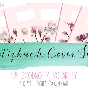 Può includere: Un set di cinque copertine digitali per quaderni con fiori di magnolia rosa su uno sfondo rosa chiaro. Il testo "Notizbuch Cover Set" è scritto in corsivo nero su uno sfondo acquerellato turchese. Il testo "FÜR GOODNOTES, NOTABILITY 5 X PDF - DIGITAL DOWNLOAD" è scritto in nero su uno sfondo bianco.
