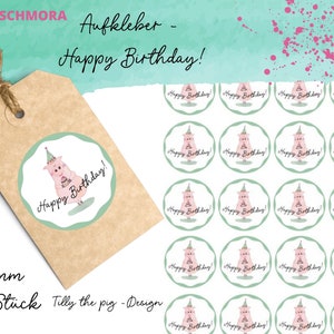 20x Sticker Happy Birthday, Aufkleber Schwein, Sticker, Etiketten, Geburtstag