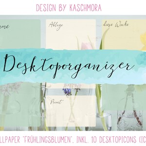 May include: A digital desktop organiser with a watercolour background and spring flowers. The organiser includes sections for "Programme", "Ablage", "diese Woche", and "Privat".