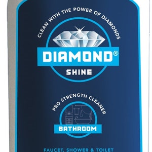 May include: A white bottle of Diamond Shine bathroom cleaner. The label is dark blue with white and light blue text, including "Diamond Shine" and "Bathroom". The bottle contains 8 fl oz of cleaner.