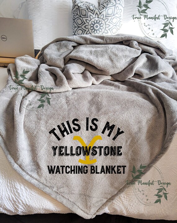 This is My Yellowstone Watching Blanket Throw Blanket Etsy