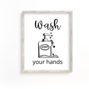 Wash your hands.  PRINTABLE Wall Art, Bathroom Quote Decor, farmhouse bathroom, hygiene sign, Print Jpegs, Multiple Sizes Included