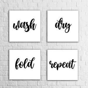 Wash Dry Fold Repeat, Set of 4 Prints for Laundry or Utility Room, 2 sizes.