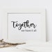 Together We Have It All Printable. Family Printable Wall Art. - Etsy