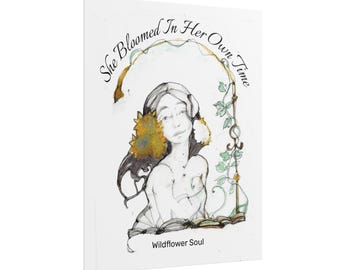 She Bloomed In Her Own Time Print | Botanical Wildflower Woman Art, Boho Illustration