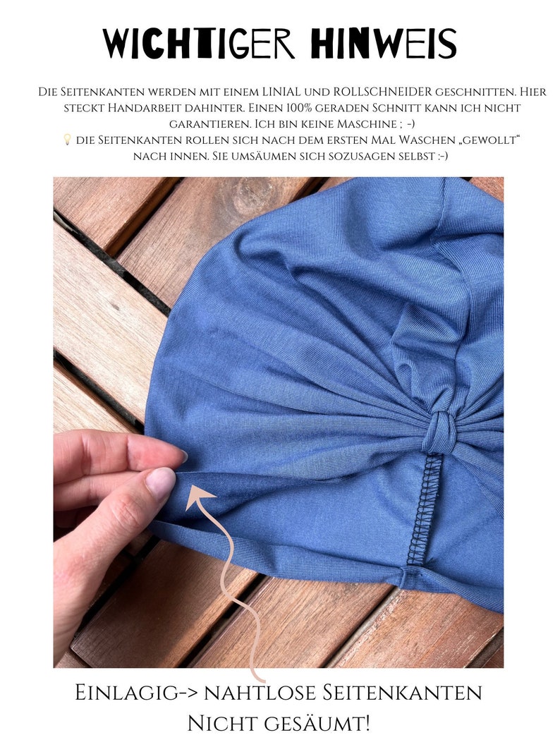 May include: A blue fabric head covering with a knotted front detail and raw, unhemmed edges. The text at the top reads WICHTIGER HINWEIS, followed by German text explaining the manual cutting process and edge rolling, with EINLAGIG-> NAHTLOSE SEITENKANTEN NICHT GES&Auml;UMT! at the bottom.