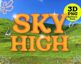 May include: 3D PNG Letters Font "SKY HIGH" in orange against a green grassy field with a blue sky and white clouds in the background.