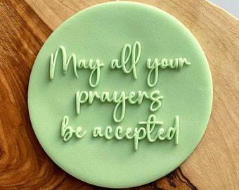 Ramadan Cookie Embosser Stamp. May All Your Prayers Be Accepted Embosser Stamp. Fondant Biscuit, Cucake Decorating