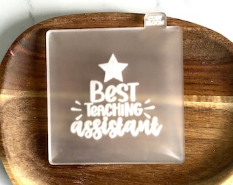 Teaching Assistant Cookie Stamp, Thank You Gift