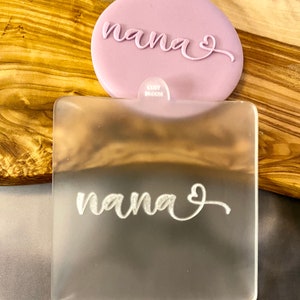 Nana Debosser Stamp. Mother’s Day Fondant Icing Cupcake Decorating