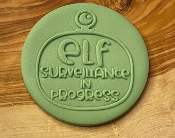 Elf Surveillance in Progress POPup Debosser Stamp, Christmas Fondant Icing Decoration. Elf On The Shelf Cupcake Topper