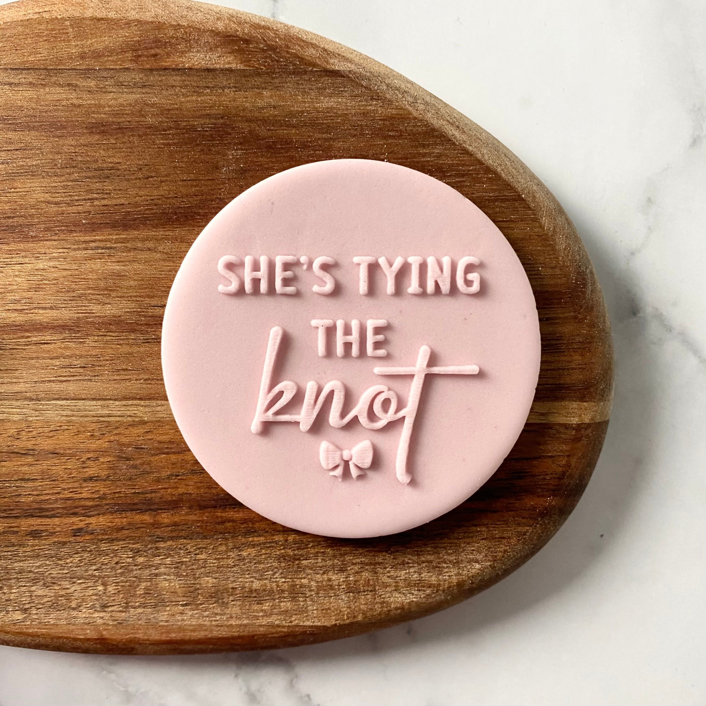 She’s Tying The Knot Hen Do Bridal Shower Cookie Embosser Stamp Wedding Fondant Biscuit Cupcakes Decorating