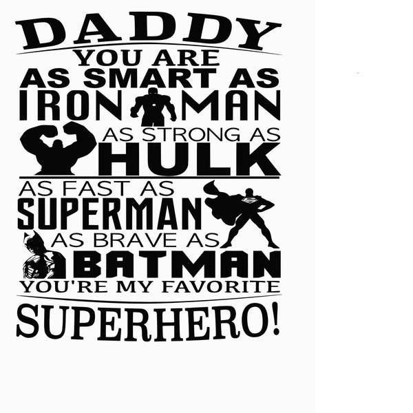 Daddy You're My Favorite Superhero Svg