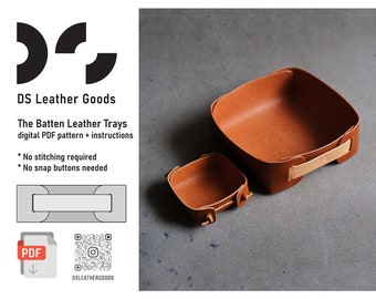 Stitch-less and Snap-less Leather Valet Tray PDF Pattern: two sizes included, no glue needed
